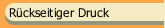 R&uuml;ckseitiger Druck