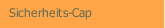 Sicherheits-Cap